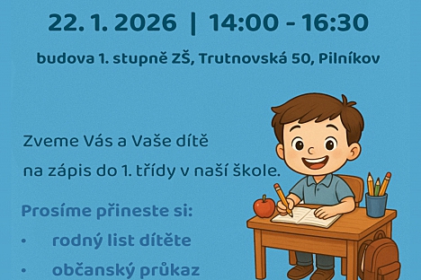Zápis do 1. třídy v Pilníkově!