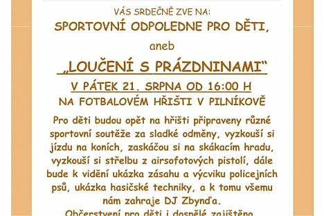 Nejlepší tečka za létem! Přijďte si užít finále prázdnin do Pilníkova