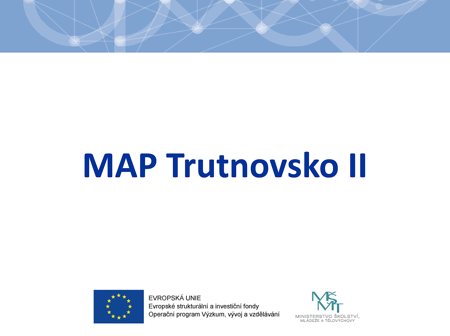 Zveme zájemce do pracovních skupin do projektu MAP Trutnovsko II