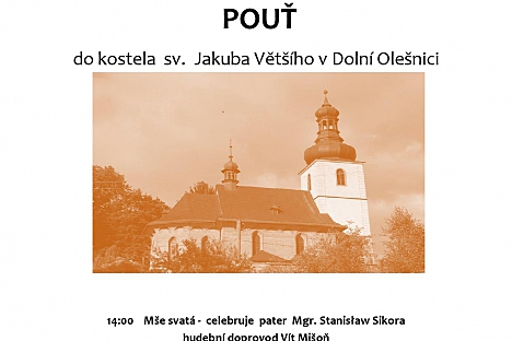 Pozvánka na Svatojakubskou pouť do kostela sv. Jakuba v Dolní Olešnici